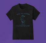 Load image into Gallery viewer, Blue Goose - Hold on Partner, I'm Overstimulated
