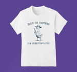 Load image into Gallery viewer, Blue Goose - Hold on Partner, I'm Overstimulated
