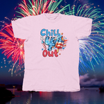 Load image into Gallery viewer, CHILL THE 4TH OUT - front of tee
