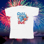 Load image into Gallery viewer, CHILL THE 4TH OUT - front of tee
