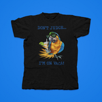 Load image into Gallery viewer, DON'T JUDGE...I'M ON VACA
