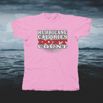 Load image into Gallery viewer, Hurricane Calories Don't Count - front of tee

