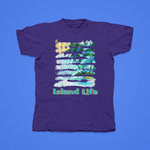 Load image into Gallery viewer, ISLAND LIFE - front of tee
