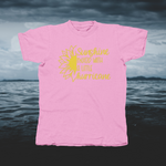 Load image into Gallery viewer, Sunshine Mixed With A Little Hurricane Gold Letters - front of tee
