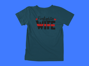 Firefighter Wife - back of tee