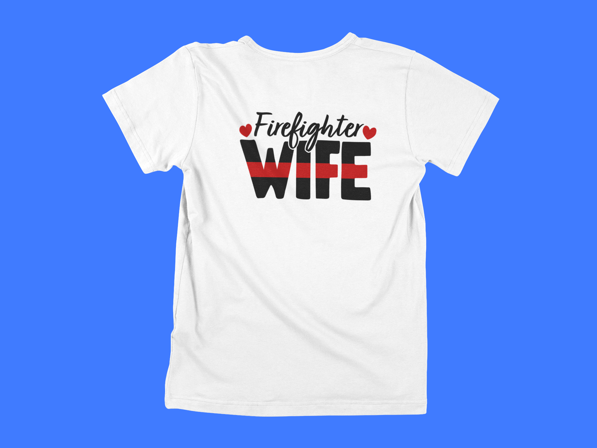 Firefighter Wife - back of tee