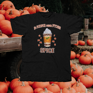 It's Pumpkin Season B*tches!! Gimme Some Spice! - front of tee